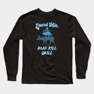 Road kill grill Long Sleeve T-Shirt